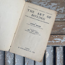 Load image into Gallery viewer, The Art of Boxing Book c1923