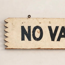 Load image into Gallery viewer, Vintage Painted Wood No Vacancy Sign - Sawtooth Ends c. 1940s