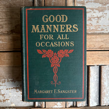 Load image into Gallery viewer, Antique 1904 Good Manners for All Occasions Book