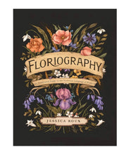Load image into Gallery viewer, Floriography: An Illustrated Guide to the Victorian Language of Flowers