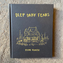 Load image into Gallery viewer, Deep Dark Fears Book