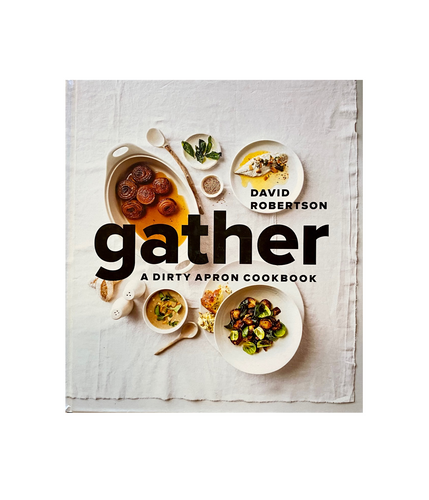 Gather - A Dirty Apron Cookbook