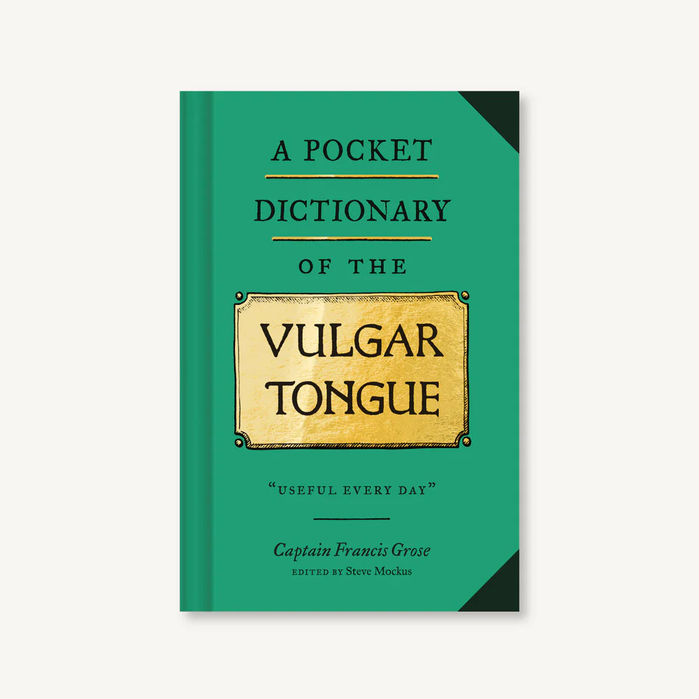 A Pocket Dictionary of the Vulgar Tongue Book