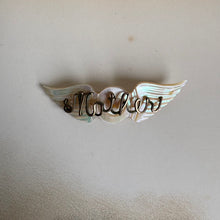 Load image into Gallery viewer, Vintage 1940s Mother of Pearl "Mother" Wings Sweetheart Brooch
