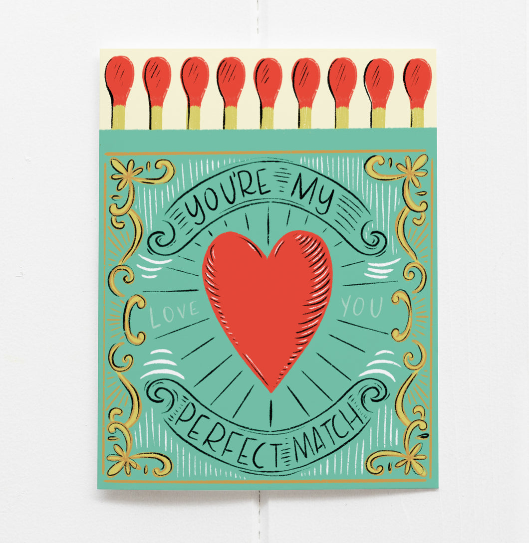 You’re My Perfect Match Card