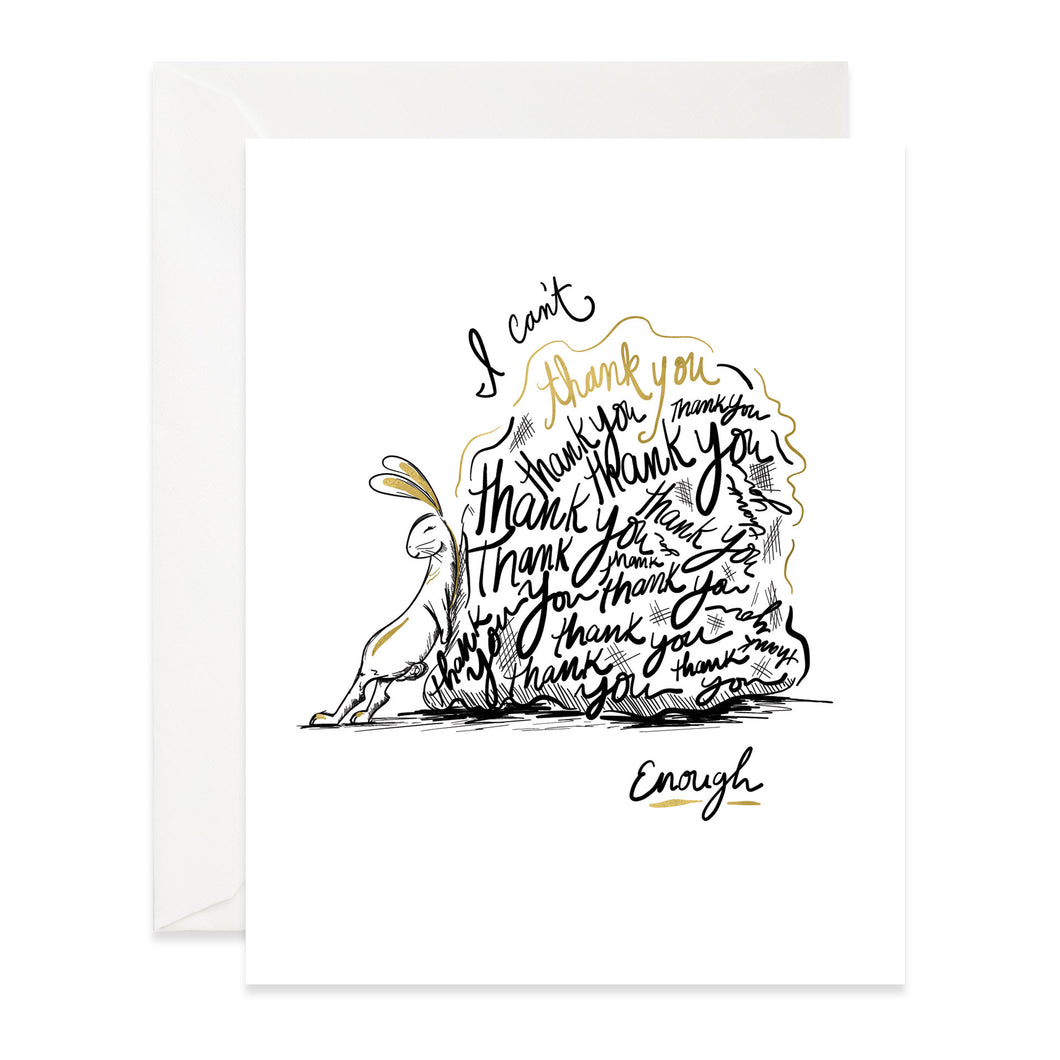 Can't Thank You Enough Card by Good Juju Ink