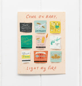 Light My Fire Greeting Card by Olive and Company Paper