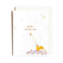 Load image into Gallery viewer, Glad I Found You Greeting Card By Homework Letterpress made in Edmonton Alberta
