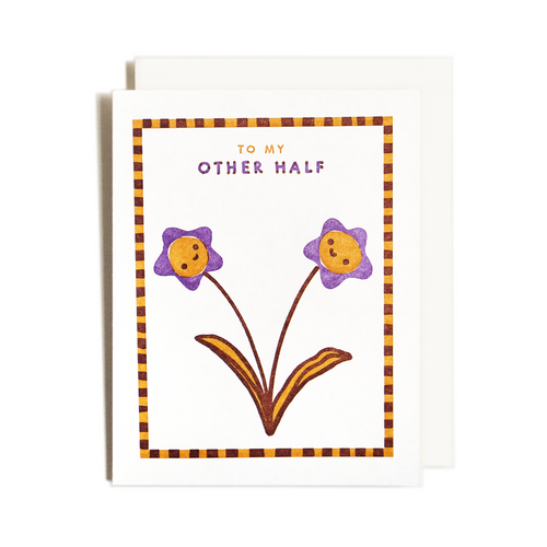 Other Half Letterpress Card made in Edmonton Alberta Canada