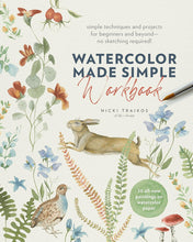 Load image into Gallery viewer, Watercolour Made Simple Workbook by Nicki Traikos
