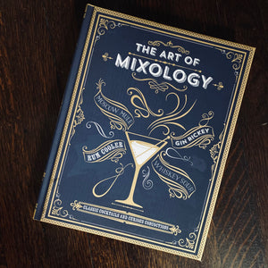 The Art of Mixology Book