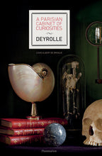 Load image into Gallery viewer, A Parisian Cabinet of Curiosities Book by Deyrolle
