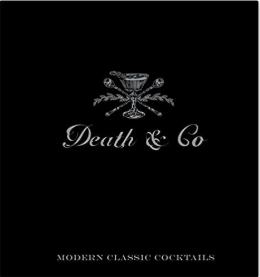 Death & Co Cocktail Book