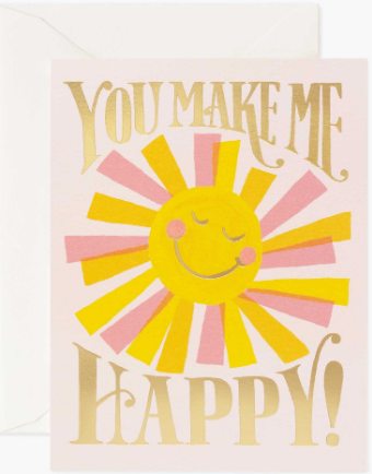 You Make Me Happy Card