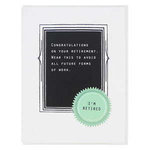 I’m Retired Button Card