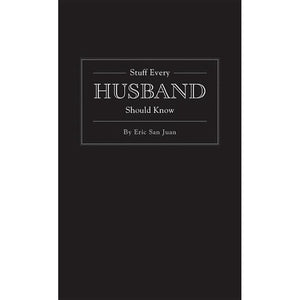Stuff Every Husband Should Know