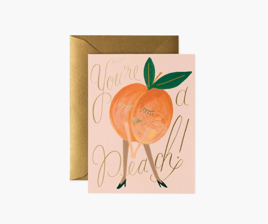 You’re a Peach Greeting Card