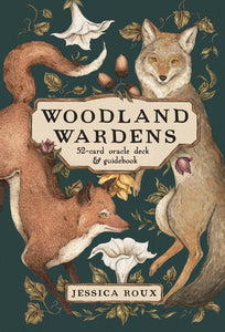 Woodland Wardens Oracle Deck & Guidebook