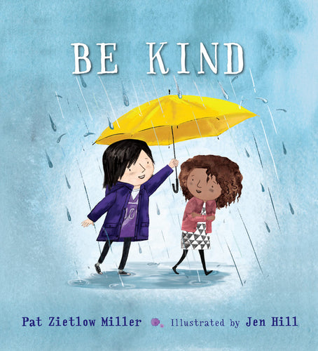 Be Kind Book by Pat Zietlow Miller