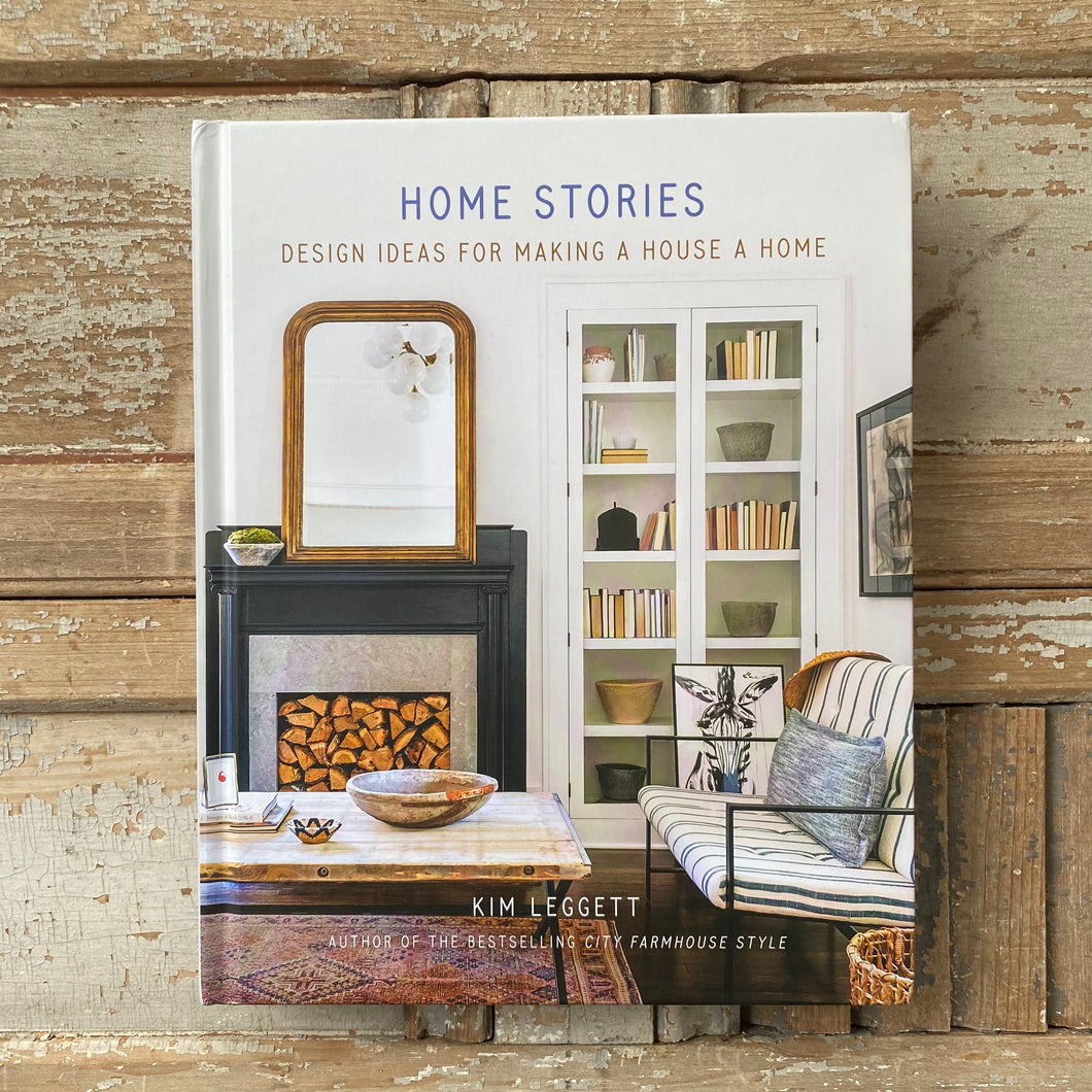 Home Stories Book by Kim Leggett