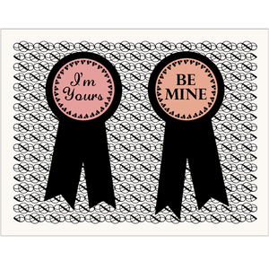 I’m Yours, Be Mine Button Card